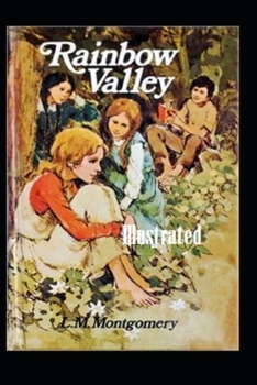 Rainbow Valley Illustrated