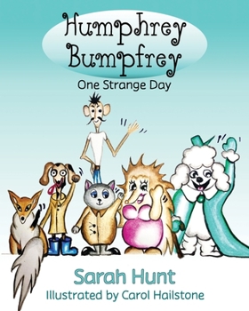 Paperback Humphrey Bumpfrey: One Strange Day Book