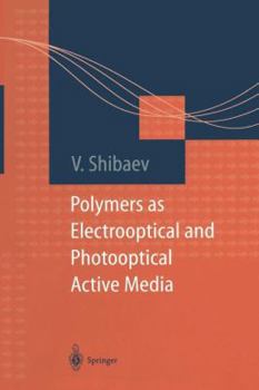 Paperback Polymers as Electrooptical and Photooptical Active Media Book