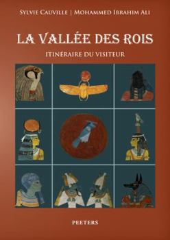 Paperback La Vallee Des Rois: Itineraire Du Visiteur [French] Book