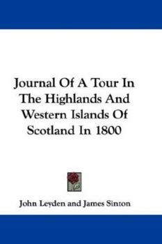 Paperback Journal Of A Tour In The Highlands And Western Islands Of Scotland In 1800 Book