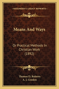 Paperback Means And Ways: Or Practical Methods In Christian Work (1892) Book