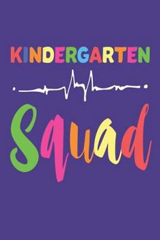 Paperback Kindergarten Squad: Back To School Colorful Workbook For Kindergarten Students Book