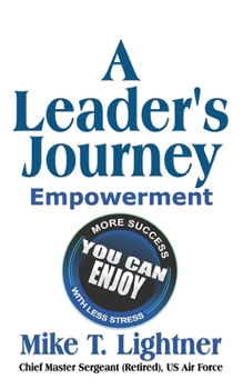 Paperback A Leader's Journey: Empowerment Book