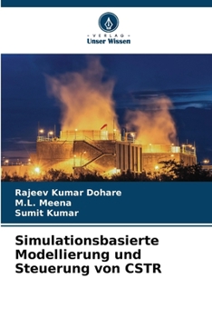 Paperback Simulationsbasierte Modellierung und Steuerung von CSTR (German Edition) [German] Book