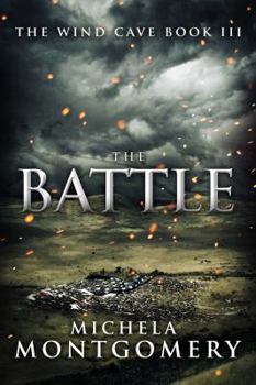 The Battle - Book #3 of the Wind Cave