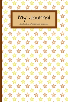 My Journal : Journal to Write Your Daily Thoughts in for Adults, Teens, Children/Kids - 120 Lined Pages - 6 X 9 - Stars (Communication Book, Writing Pad)