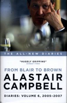 Hardcover Diaries: From Blair to Brown, 2005 - 2007: Volume 6 Book