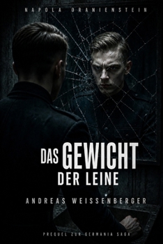 Napola Oranienstein: Das Prequel zur Germania Saga (German Edition)