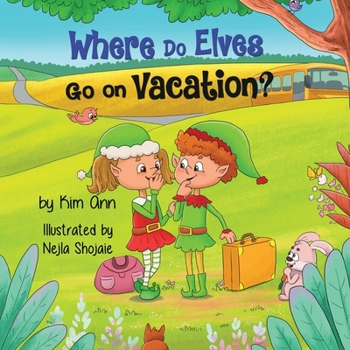 Paperback Where Do Elves Go on Vacation? Book