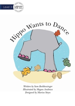 Paperback Hippo Wants To Dance Book