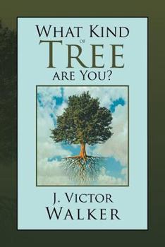 Paperback What Kind of Tree Are You? Book