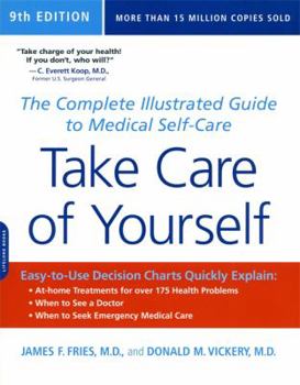Paperback Take Care of Yourself, 9th Edition: The Complete Illustrated Guide to Medical Self-Care Book