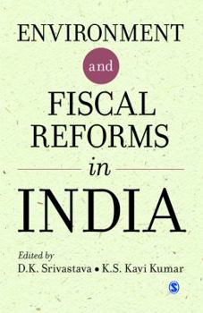 Hardcover Environment and Fiscal Reforms in India Book