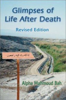 Paperback Glimpses of Life After Death: Revised Edition Book