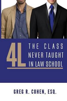 Paperback 4l: The Class Never Taught in Law School Book