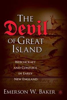 Paperback The Devil of Great Island: Witchcraft and Conflict in Early New England Book