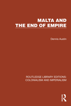 Hardcover Malta and the End of Empire Book
