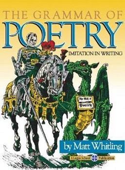 Hardcover The Grammar of Poetry (Imitation in Writing) Book