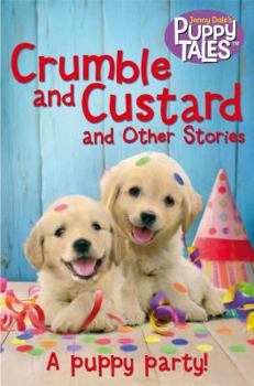 Paperback Crumble and Custard and Other Puppy Tales Book