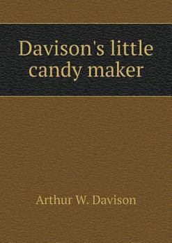 Davison's Little Candy Maker