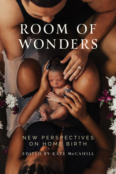 Paperback Room of Wonders: New Perspectives on Home Birth Book