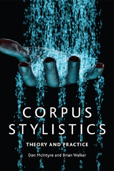 Paperback Corpus Stylistics: Theory and Practice Book