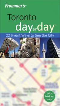Paperback Frommer's Toronto Day by Day [With Fold Out Map] Book