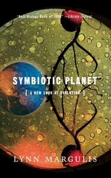 Paperback Symbiotic Planet: A New Look at Evolution Book