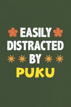 Paperback Easily Distracted By Puku: Puku Lovers Funny Gifts Dot Grid Journal Notebook 6x9 120 Pages Book