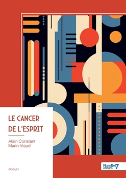 Paperback Le Cancer de l'Esprit [French] Book