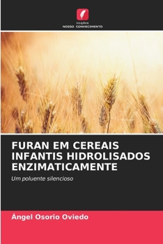 Paperback Furan Em Cereais Infantis Hidrolisados Enzimaticamente [Portuguese] Book