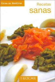 Paperback Recetas Sanas (Spanish Edition) [Spanish] Book
