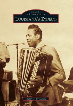 Louisiana's Zydeco - Book  of the Images of America: Louisiana