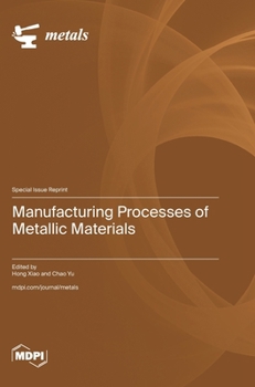Hardcover Manufacturing Processes of Metallic Materials Book