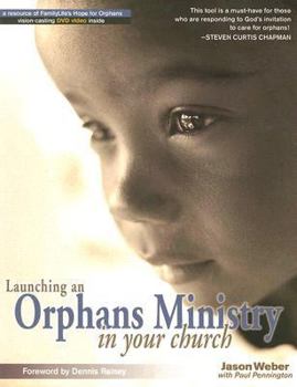 Paperback Launching an Orphans Ministry in Your Church [With DVD] Book