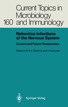 Retrovirus Infections of the Nervous System (Current Topics in Microbiology and Immunology)