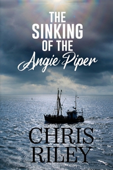 Paperback The Sinking of the Angie Piper Book