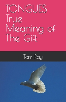 Paperback TONGUES, true meaning of the gift Book