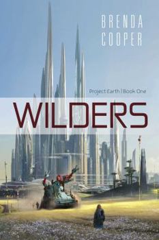 Wilders - Book #1 of the Project Earth