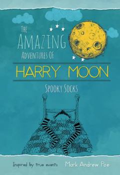 Spooky Socks - Book  of the Amazing Adventures of Harry Moon