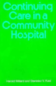 Hardcover Continuing Care in a Community Hospital Book