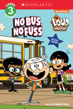 Paperback The Loud House: No Bus, No Fuss Book