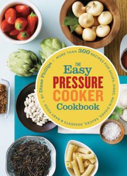 Paperback The Easy Pressure Cooker Cookbook Book