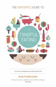 Paperback The Headspace Diet: 10 Days to Finding Your Ideal Weight Book