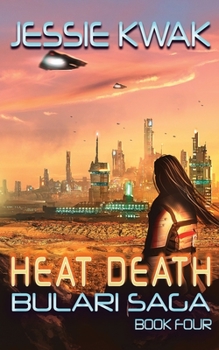 Paperback Heat Death: The Bulari Saga Book