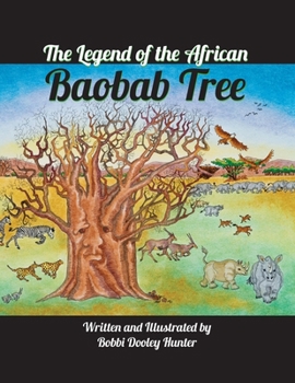 Paperback The Legend of the African Baobab Tree Book