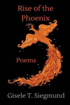 Paperback Rise of the Phoenix: Poems Book