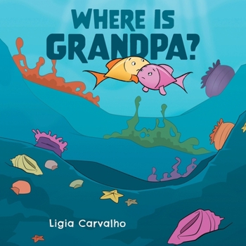 Paperback Where is Grandpa? Book