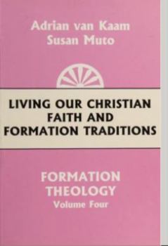 Paperback Living Our Christian Faith and Formation Traditions Book